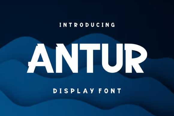 Antur: A Quirky Display Font That Brings Personality to Branding