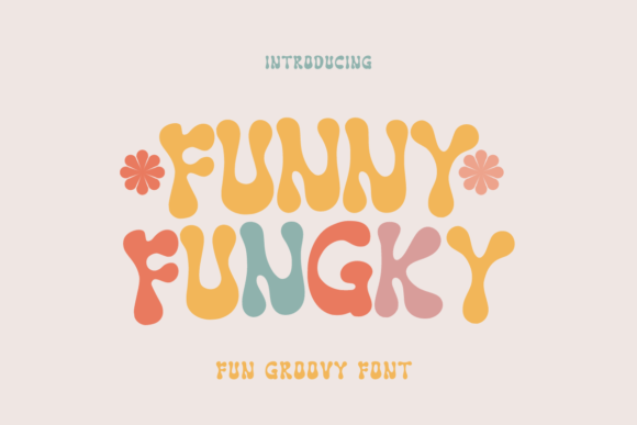 Funny Fungky: The Playful Display Font That Elevates Digital Marketing Visuals