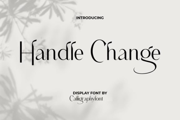 Handle Change Font: A Web Designer’s Take on Stylish Display Typography