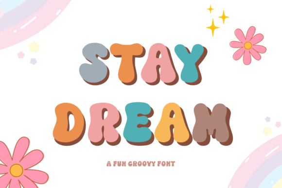 Stay Dream Font: How a Playful Display Typeface Builds Brand Trust